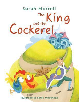 The King and the Cockerel 1