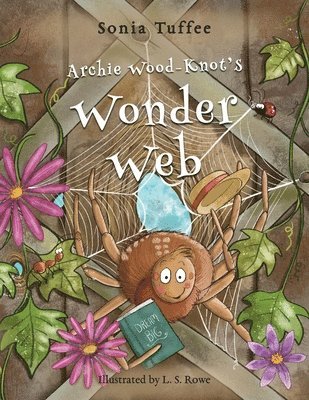 bokomslag Archie Wood-Knot's Wonder Web