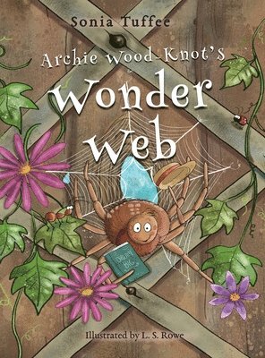 bokomslag Archie Wood-Knot's Wonder Web