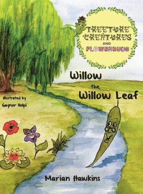 Willow the Willow Leaf 1