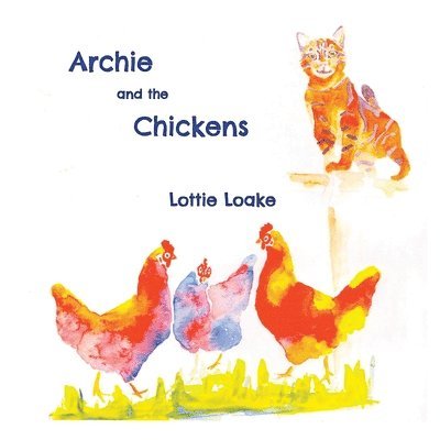 Archie and the Chickens 1