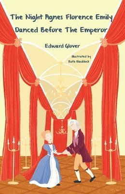 Night Agnes Florence Emily Danced Before The Emperor