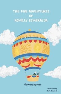 bokomslag The Five Adventures of Romilly Esmeralda