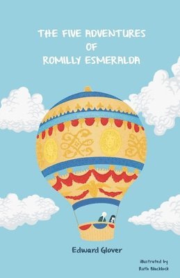 The Five Adventures of Romilly Esmeralda 1