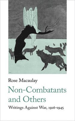 Rose Macaulay - Non-Combatants and Others, Häftad