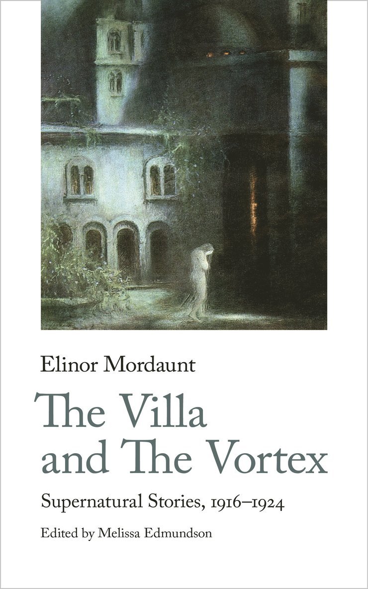 Elinor Mordaunt - Villa and The Vortex, Häftad