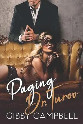 Gibby Campbell - Paging Dr. Turov, Häftad. Tillgänglighet: Lägg i varukorg