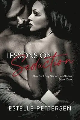 Estelle Pettersen - Lessons on Seduction, Häftad. Tillgänglighet: Lägg i varukorg