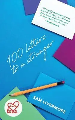 Sam Livermore - 100 Letters to a Stranger, Häftad. Tillgänglighet: Lägg i varukorg