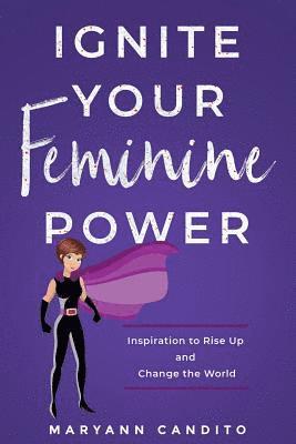 bokomslag Ignite Your Feminine Power