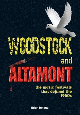 bokomslag Woodstock and Altamont