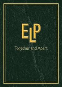 bokomslag ELP Together and Apart