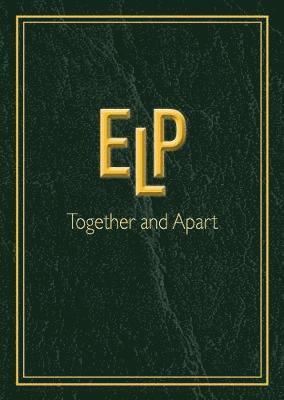 ELP Together and Apart, Inbunden