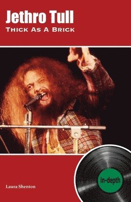 Laura Shenton - Jethro Tull Thick As A Brick, Häftad