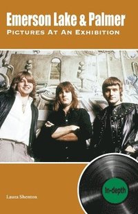 bokomslag Emerson Lake & Palmer Pictures At An Exhibition: In-depth