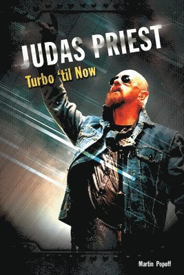 bokomslag Judas Priest: Turbo 'til Now