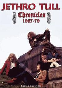 bokomslag Jethro Tull Chronicles 1967-79