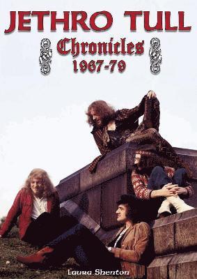 bokomslag Jethro Tull Chronicles 1967-79