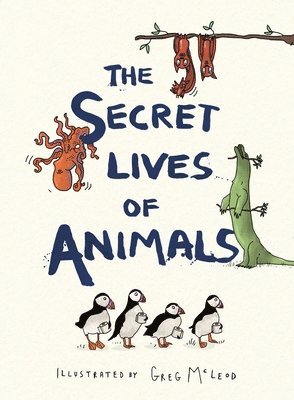 bokomslag The Secret Lives of Animals