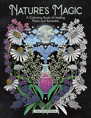 Stratten Peterson, Imogen Currell-Williams - Nature’s Magic, Häftad