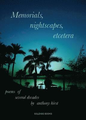 Memorials, nightscapes, etcetera 1