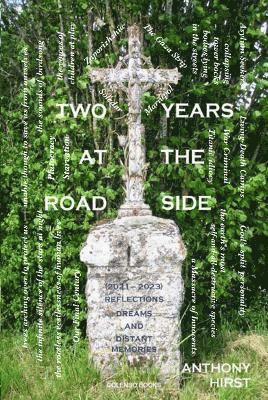 Anthony Hirst - Two Years at the Road Side, Häftad