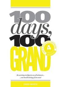 bokomslag 100 Days, 100 Grand