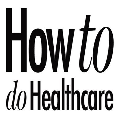 bokomslag How to do Healthcare