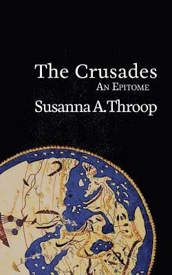 Susanna A Throop - Crusades, Häftad