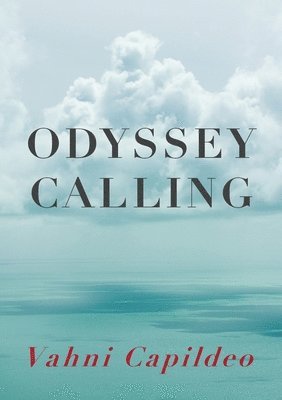 Vahni Capildeo - Odyssey Calling, Häftad