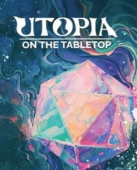 bokomslag Utopia on the Tabletop