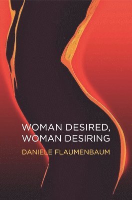 Woman Desired, Woman Desiring 1