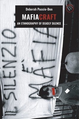 bokomslag Mafiacraft - An Ethnography of Deadly Silence