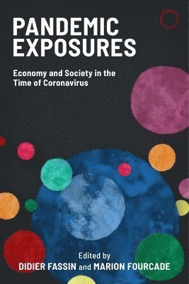 Pandemic Exposures  Economy and Society in the Time of Coronavirus 1