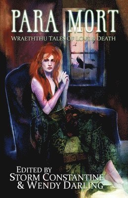 Storm Constantine, Wendy Darling - Para Mort, Häftad
