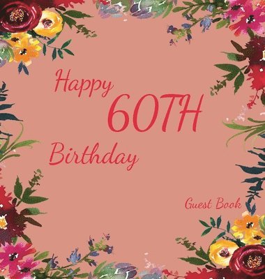 Happy 60th Birthday Guest Book (Hardcover) 1