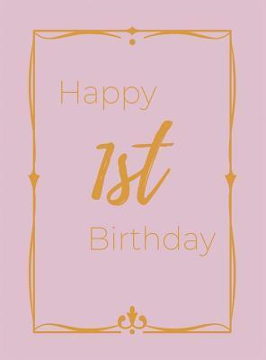 bokomslag Happy 1st Birthday Guest Book (Hardcover)