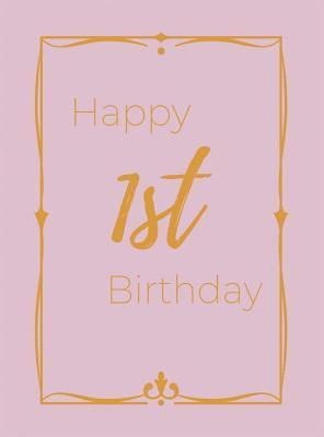 bokomslag Happy 1st Birthday Guest Book (Hardcover)