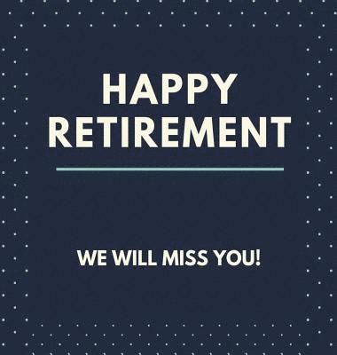 Happy Retirement Guest Book (Hardcover) 1