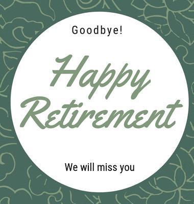 Happy Retirement Guest Book (Hardcover) 1