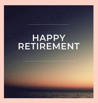 Happy Retirement Guest Book (Hardcover) 1