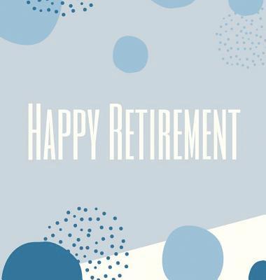 bokomslag Happy Retirement Guest Book (Hardcover)