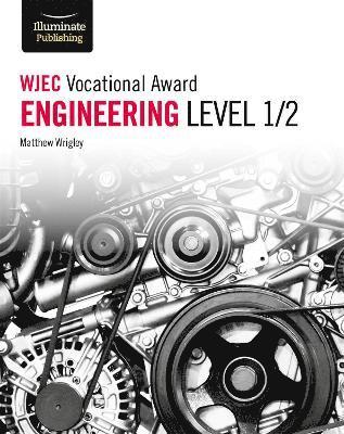 WJEC Vocational Award Engineering Level 1/2 1