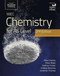 bokomslag WJEC Chemistry for AS Level Student Book: 2nd Edition