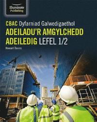 bokomslag CBAC Dyfarniad Galwedigaethol Adeiladu'r Amgylchedd Adeiledig Lefel 1/2