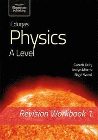 bokomslag Eduqas Physics A Level - Revision Workbook 1