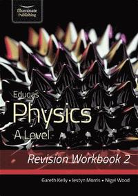 bokomslag Eduqas Physics A Level - Revision Workbook 2
