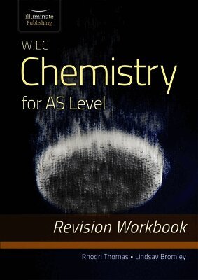 Lindsay Bromley, Rhodri Thomas - WJEC Chemistry for AS Level: Revision Workbook, Häftad