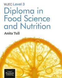 bokomslag WJEC Level 3 Diploma in Food Science and Nutrition