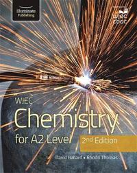 bokomslag WJEC Chemistry For A2 Level Student Book: 2nd Edition